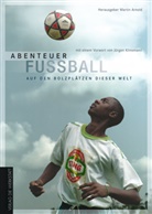 Martin Arnold, Jürgen Klinsmann, Martin Arnold, Jürgen Vorw. v. Klinsmann - Abenteuer Fußball