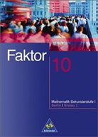 Max Schröder, Bernd Wurl, Alexander Wynands - Faktor, Mathematik Sekundarstufe I, Ausgabe Berlin - 10: 10. Jahrgangsstufe, Niveau I