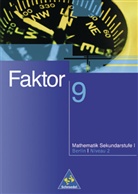 Max Schröder, Bernd Wurl, Alexander Wynands - Faktor, Mathematik Sekundarstufe I, Ausgabe Berlin - 9: 9. Jahrgangsstufe, Niveau II