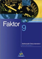 Max Schröder, Bernd Wurl, Alexander Wynands - Faktor, Mathematik Sekundarstufe I, Ausgabe Berlin: 9. Jahrgangsstufe, Niveau I