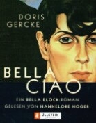 Doris Gercke, Hannelore Hoger - Bella Ciao