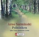 Arno Surminski, Max Volkert-Martens - Polninken oder eine deutsche Liebe (Hörbuch)