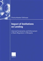 Chuluunbaatar Enkhzaya - Impact of Institutions on Lending
