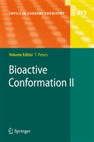 Thoma Peters, Thomas Peters - Bioactive Conformation II