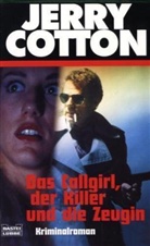 Jerry Cotton - Jerry Cotton, Das Callgirl, der Killer und die Zeugin