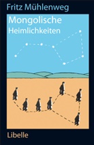 Fritz Mühlenweg, Philomena Phlox, Philomena Phlox - Mongolische Heimlichkeiten