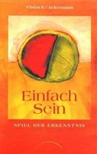 Heinz Ackermann, Shivananda Heinz Ackermann, Barbar Vödisch, Barbara Vödisch, Shivananda Heinz Ackermann - Einfach sein, Spiel der Erkenntnis, 40 Karten