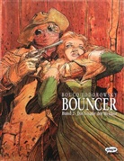 BOUC, Francois Boucq, François Boucq, Jodorowsky, Alexandr Jodorowsky, Alexandro Jodorowsky - Bouncer - Bd. 2: Bouncer - Die Gnade der Henker