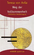 Teresa von Avila, Teresa von Avila, Teresa von Ávila, Dobha, Ulric Dobhan, Ulrich Dobhan... - Weg der Vollkommenheit