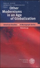 Djelal Kadir, Djela Kadir, Djelal Kadir, Löbbermann, Löbbermann, Dorothea Löbbermann - Other Modernisms in an Age of Globalization