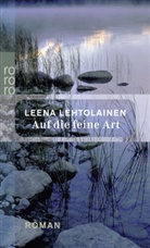 Leena Lehtolainen - Auf die feine Art