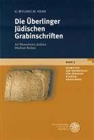 G Wilhelm Nebe, G. W. Nebe, G. Wilhelm Nebe - Die Überlinger Jüdischen Grabinschriften