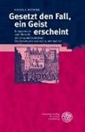 Nicola Hömke - Gesetzt den Fall, ein Geist erscheint