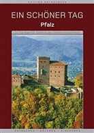 Stefanie Kassel, Stefan Zohm, Stefani Zohm, Ewald A. Hoppen, Uw Schöllkopf - Ein schöner Tag - Bd.8: Ein schöner Tag Pfalz