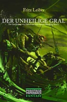 Fritz Leiber - Der unheilige Gral