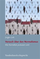 Jürgen Link - Versuch über den Normalismus