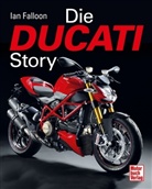 Ian Falloon - Die Ducati Story