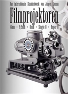 Jürgen Lossau, Jochen-Karl Müller - Filmprojektoren. Movie Projectors