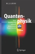 Hans J Leisi, Hans J. Leisi, Hans Jörg Leisi - Quantenphysik, m. CD-ROM
