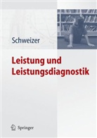 Karl Schweizer, Kar Schweizer, Karl Schweizer, Karl J. Schweizer - Leistung und Leistungsdiagnostik