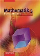 Jürgen Golenia, Kurt Neubert - Mathematik, Denken und Rechnen, Hauptschule Nordrhein-Westfalen (2005): Mathematik - Denken und Rechnen / Mathematik Denken und Rechnen Ausgabe 2005 für Hauptschulen in Nordrhein-Westfalen
