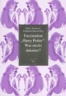 Detlev Dormeyer, Detlev (Hrsg.) Dormeyer, Dornmeye, Munze, Friedhelm Munzel, Friedhelm (Hrsg.) Munzel - Faszination "Harry Potter": Was steckt dahinter?