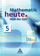 Heinz Griesel, Helmut Postel, Rudolf Vom Hofe - Mathematik heute - Welt der Zahl, Ausgabe Grundschule Berlin u. Brandenburg: 5. Schuljahr