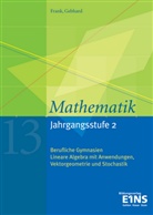Claus-Günter Frank, Lothar Gebhard - Mathematik Jahrgangsstufe 2