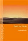 Wolfgang Kessler - Insel im Licht