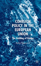 R Leonardi, R. Leonardi, Robert Leonardi - Cohesion Policy in the European Union