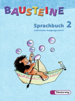 Björn Bauch, Siegfried Buck - Bausteine Sprachbuch NW: 2. Schuljahr, Lateinische Ausgangsschrift