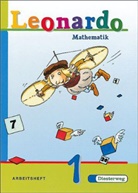 Carolin Armbruster, Claudi Brall, Christ Greven, Christa Greven, Heidrun Grottke, Barbara Hägele-Gulde... - Leonardo, Allgemeine Ausgabe: 1. Schuljahr, Arbeitsheft, Ausgabe Nordrhein-Westfalen, Rheinland-Pfalz, Hessen, Saarland