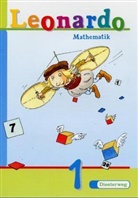 Carolin Armbruster, Caroline Armbruster, Claudi Brall, Claudia Brall, Christ Greven, Christa Greven... - Leonardo. Mathematik: 1. Schuljahr, Schülerband, Ausgabe Berlin, Bremen, Hamburg, Hessen, Niedersachsen, Nordrhein-Westfalen, Rheinland-Pfalz, Saarland, Schleswig-Holstein