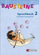 Björ Bauch, Björn Bauch, Petr Fuss, Petra Fuß, Anne Gottschlich, Anne u a Gottschlich... - Bausteine Sprachbuch, Ausgabe S,  Neubearbeitung: 2. Schuljahr, Vereinfachte Ausgangsschrift