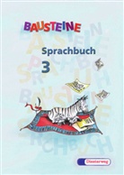 Klaus Breslauer, Christine Gilsbach, Jutta Günzler, Elisabeth Holand, Julia Ogilvie, Ute Steinleitner... - Bausteine Sprachbuch, Ausgabe Bayern, neue Rechtschreibung: 3. Jahrgangsstufe, Vereinfachte Ausgangsschrift