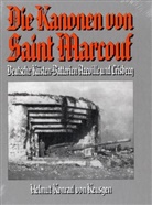 Helmut K von Keusgen, Helmut K. von Keusgen, Helmut Konrad von Keusgen - Die Kanonen von Saint Marcouf