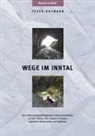 Peter Hofmann, Peter R Hofmann, Peter R. Hofmann - Wege im Inntal