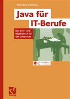 Wolf-Gert Matthäus - Java für IT-Berufe