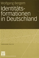 Wolfgang Bergem - Identitätsformationen in Deutschland