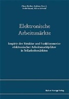 Claus Becher, Andreas Brand, Andre Kavai, André Kavai, Alfons Schmid - Elektronische Arbeitsmärkte