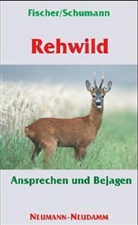 Manfred Fischer, Hans Georg Schumann, Hans-Georg Schumann - Rehwild