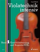 Josef Märkl - Violatechnik intensiv. Bd.1