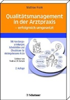 Matthias Frank - Qualitätsmanagement in der Arztpraxis - erfolgreich umgesetzt
