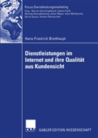 Hans-Friedrich Breithaupt - Dienstleistungen im Internet und ihre Qualität aus Kundensicht