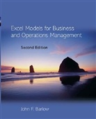 Barlow, Jf Barlow, John Barlow, John (Dublin Institute of Technology) Barlow, John F. Barlow - Excel Models for Business and Operations Management