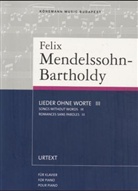 Felix Mendelssohn Bartholdy - Lieder ohne Worte op.109, Klavier. Bd.3