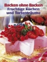 Backen ohne Backen