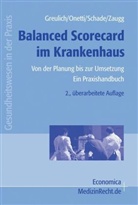 Andreas Greulich, Alberto Onetti, Volker Schade, Barbara Zaugg - Balanced Scorecard im Krankenhaus