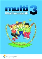 Kathrin Dangelmaier, Susan Haar, Heike Haas, Maja Viesel, Ulrike Walther-Vullo, Günter Hagmaier... - multi Mathematik, Ausgabe Baden-Württemberg, Neubearbeitung: 3. Schuljahr