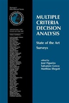 Matthias Ehrgott, Jose Figueira, José Figueira, Salvator Greco, Salvatore Greco - Multiple Criteria Decision Analysis: State of the Art Surveys